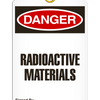 Danger - Radioactive Materials