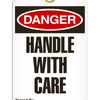 Danger - Handle With H Care