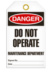 Danger - Do Not Operate Maintenance Department