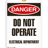 Danger - Do Not Operate Electrical Department
