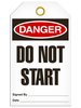 Danger Do Notã¢Â Start Safety Tag | 25 Pkg | Incom