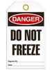Danger Do Notã¢Â Freeze Safety Tag | 25 Pkg | Incom