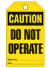 Caution - Do Not Operate