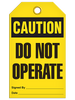 Caution - Do Not Operate