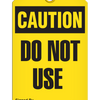 Caution - Do Not Use