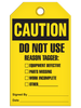 Caution - Do Not Use Reason Tagged: