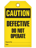 Caution - Defective Do Not Operate