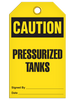 Caution - Pressurized Tanks