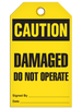 Caution - Damaged Do Not Operate