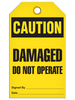 Caution - Damaged Do Not Operate