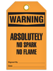 Warning  Absolutely No Spark No Flame Tag