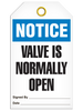 Notice  Valve Is Normally Open Tag