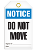 Notice  Do Not Move Tag