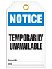 Notice  Temporarily Unavailable Tag