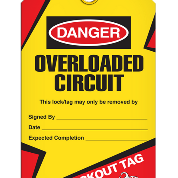Danger  Overloaded Circuit Tag - Lockout