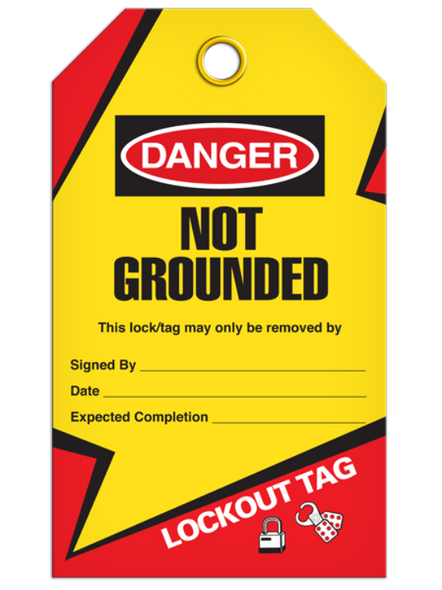 Danger  Not Grounded Tag - Lockout