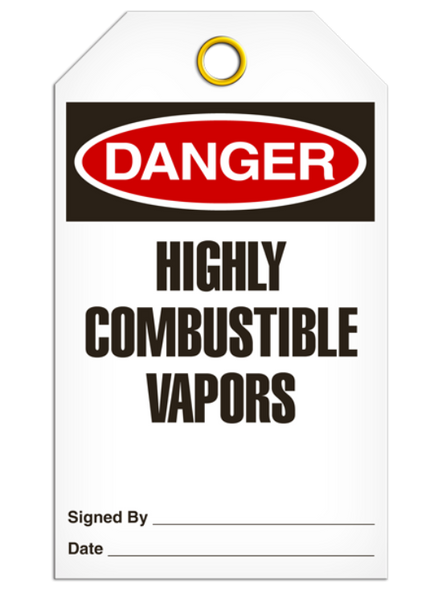 Danger - Highly Combustible Vapors