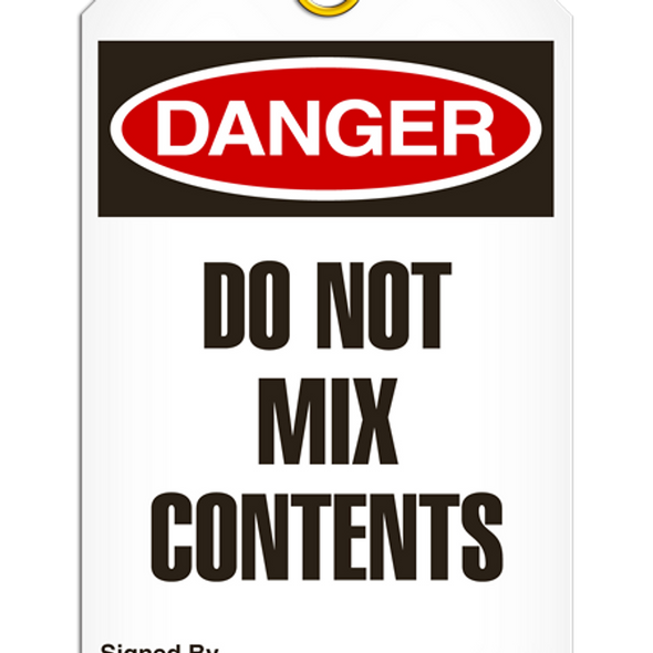 Danger - Do Not Mix Contents