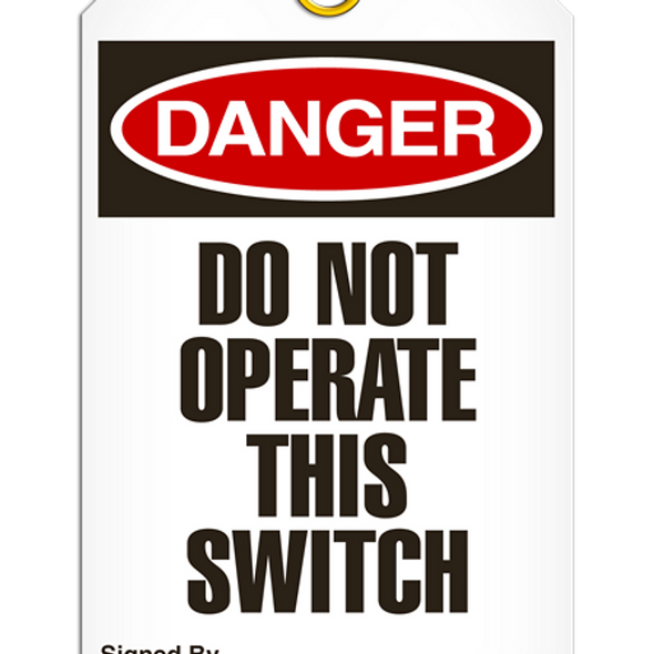 Danger - Do Not Operate This Switch