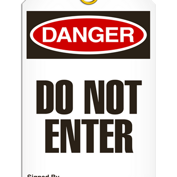 Danger - Do Not Enter