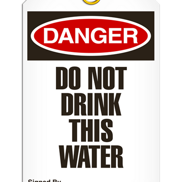 Danger - Do Not Drink This Water