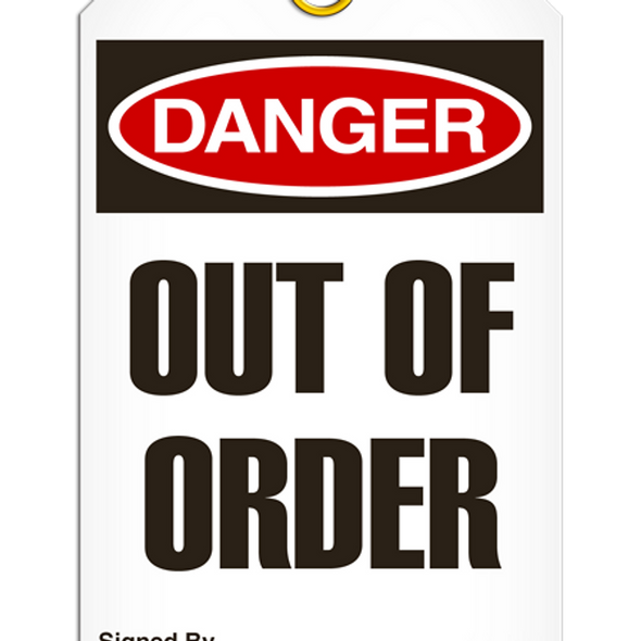 Danger - Out Of Order