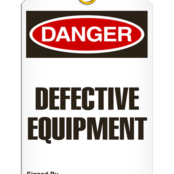 Danger - Defective Equipment