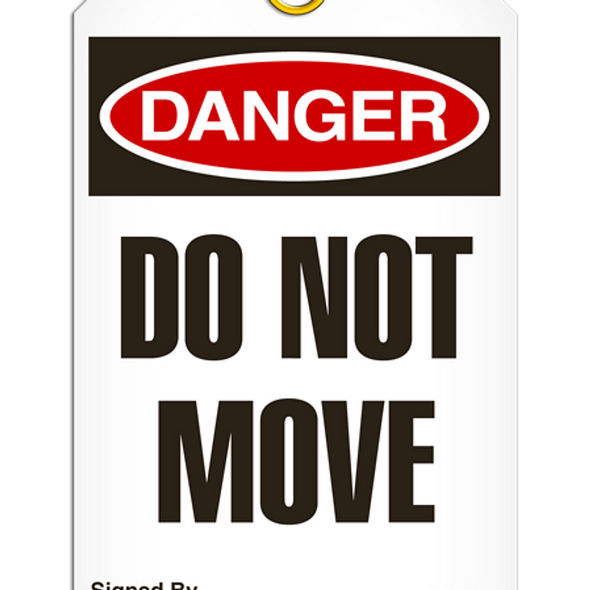 Danger Do Notã¢Â Move Safety Tag | 25 Pkg | Incom