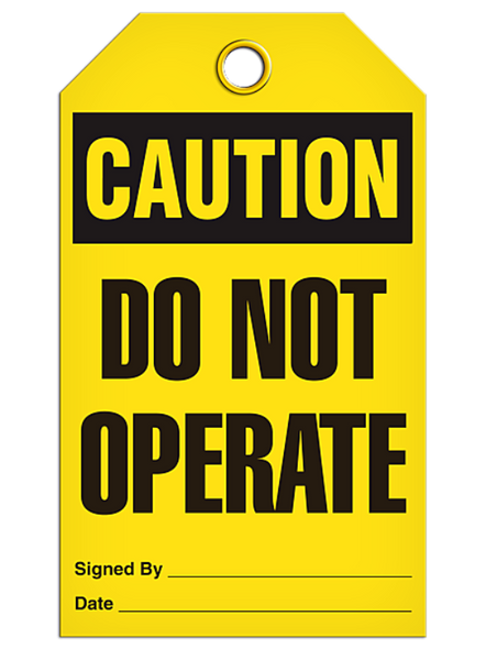 Caution - Do Not Operate