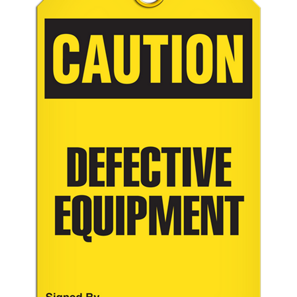 Caution - Defective Equipment