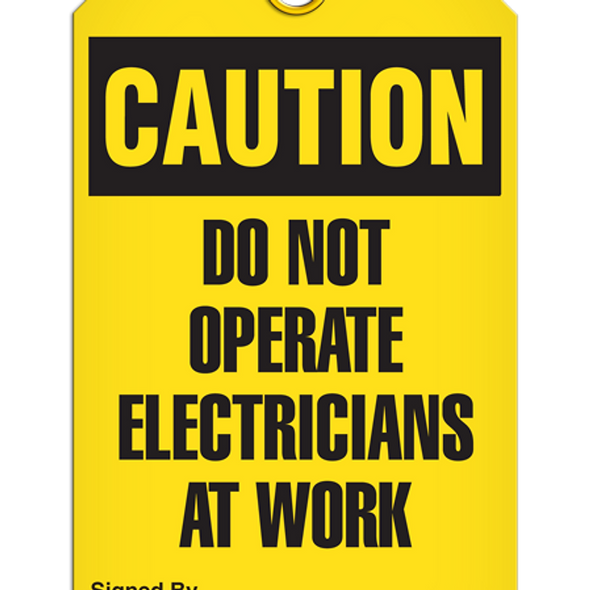 Caution - Do Not Operate Electricians At Work