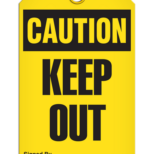 Caution - Keep Out
