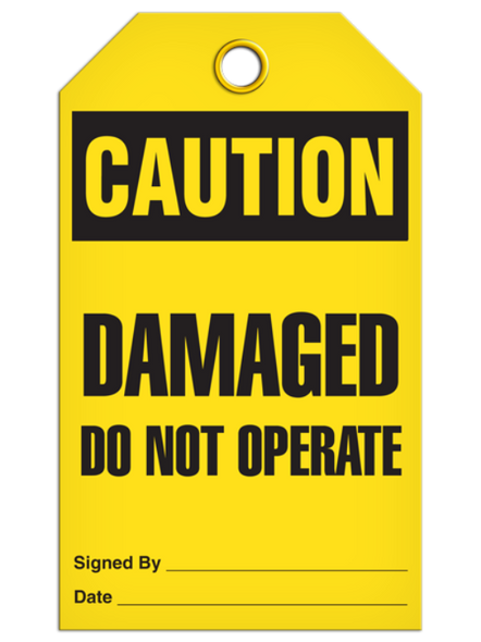 Caution - Damaged Do Not Operate