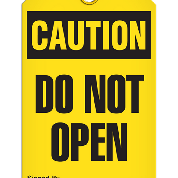 Caution  Do Not Open Tag