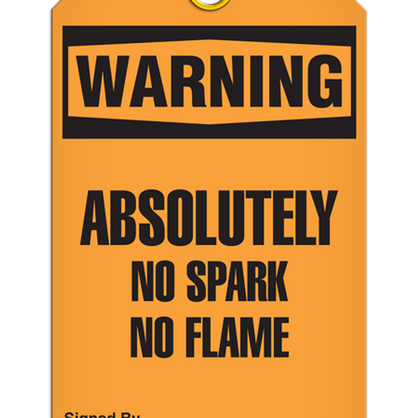 Warning  Absolutely No Spark No Flame Tag