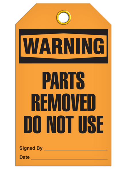 Warning  Parts Removed Do Not Use Tag