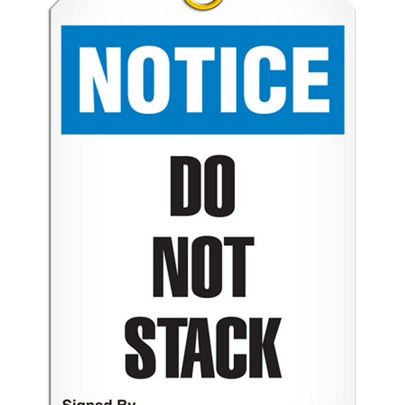 Notice  Do Not Stack Tag