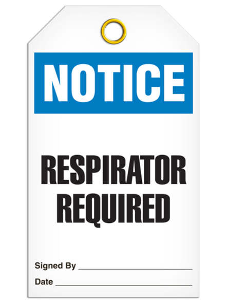 Notice  Respirator Required Tag