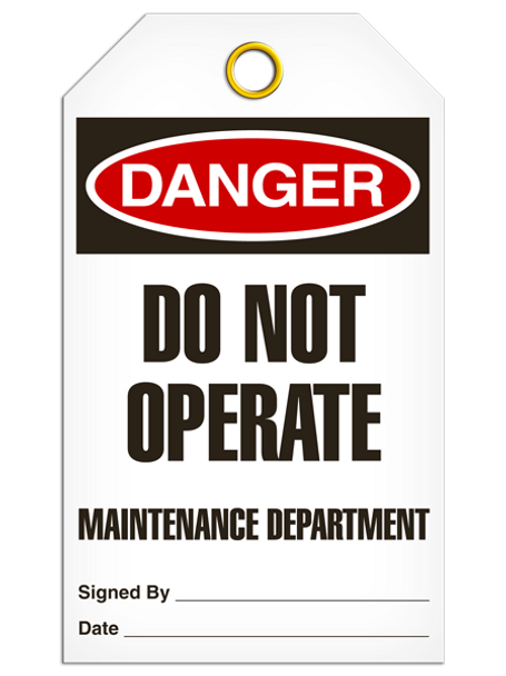 Danger - Do Not Operate Maintenance Department