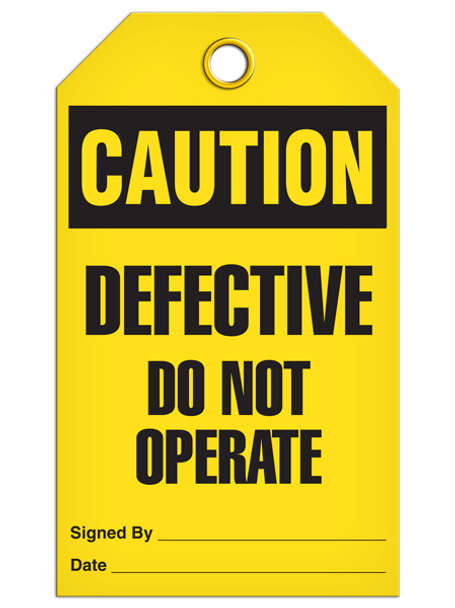 Caution - Defective Do Not Operate