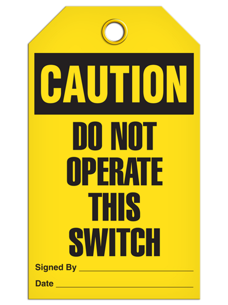 Caution - Do Not Operate This Switch