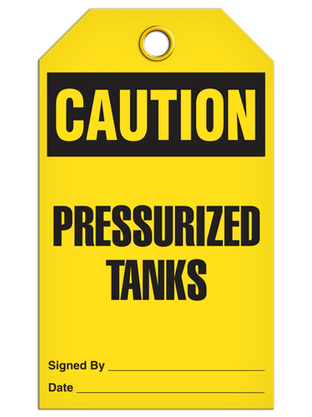 Caution - Pressurized Tanks