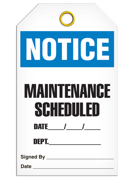 Notice  Maintenance Scheduled Tag