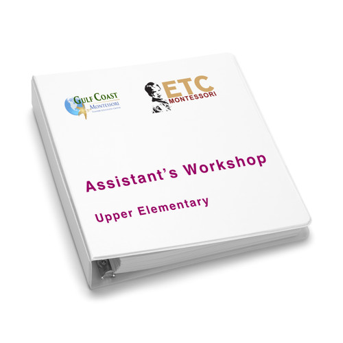 Assistant's Workshop- Upper Elementary Level