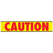 12 X 60 Inch Heavy Duty High Intensity Caution Sign 12 X 60 Inch Heavy Duty High Intensity Caution Sign