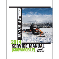 ARCTIC CAT 2014 4-STROKE SNOWMOBILE SERVICE MANUAL - ZR XF M 5000 7000 9000 Replacement
