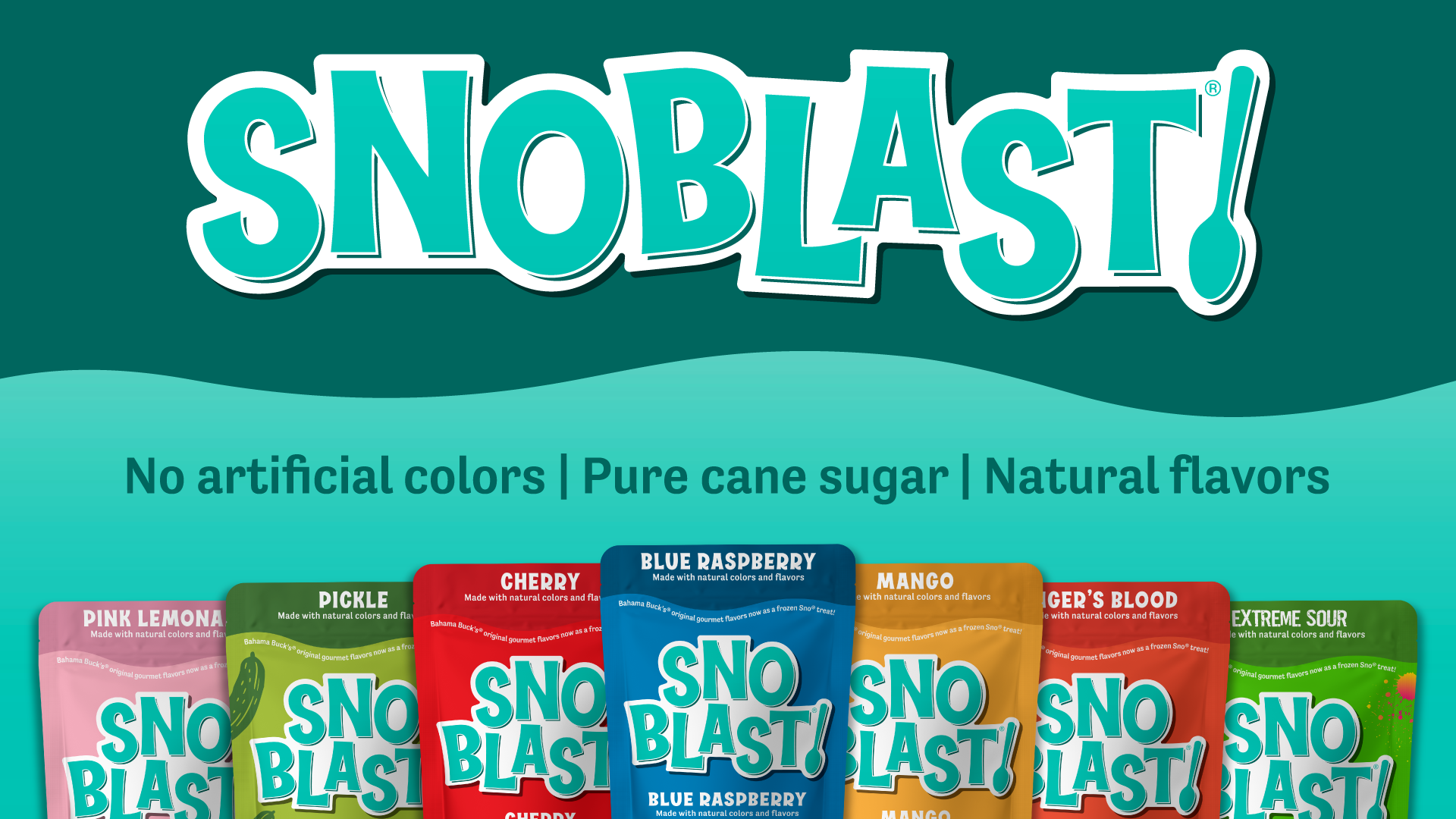 SNOBLAST! brand banner featuring various flavored pouches. Text reads: No artificial colors, Pure cane sugar, Natural flavors. Visible flavors include Pink Lemonade, Pickle, Cherry, Blue Raspberry, Mango, Tiger's Blood, and Extreme Sour.