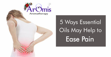 5 Ways Essential Oils May Help to Ease Pain 5 Ways Essential Oils May Help to Ease Pain