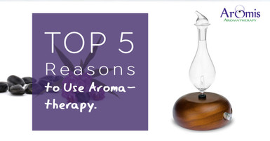 Top 5 Reasons to Use Aromatherapy Top 5 Reasons to Use Aromatherapy