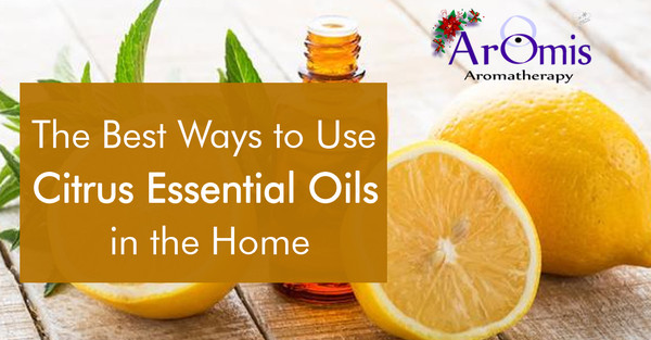 The Best Ways to Use Citrus Essential Oils in the Home